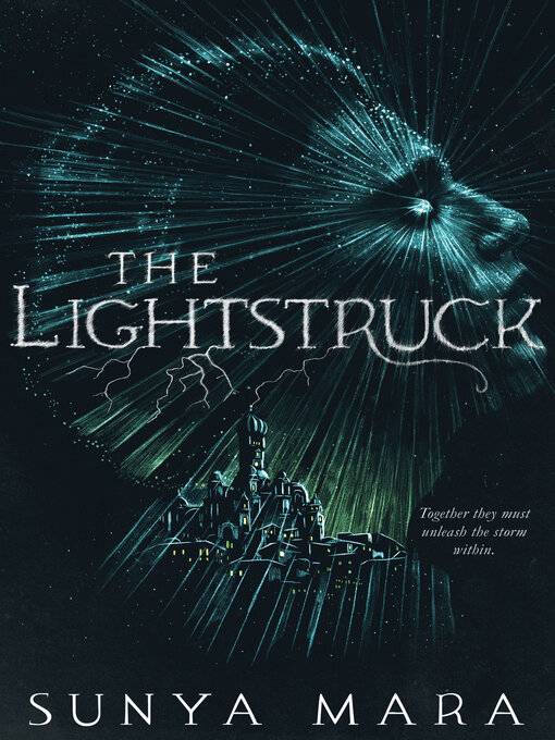 Title details for The Lightstruck by Sunya Mara - Available